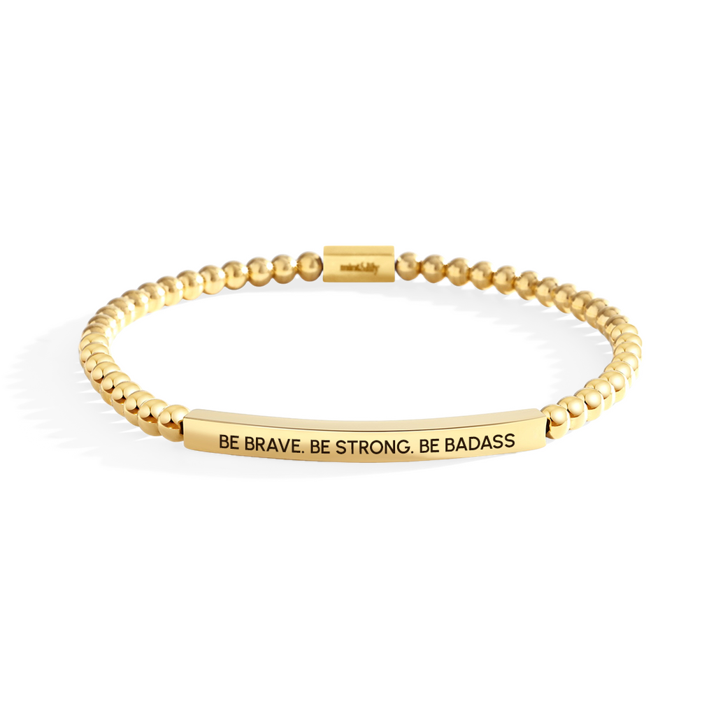 Be Brave. Be Strong. Be Badass Beaded Inspire Bracelet