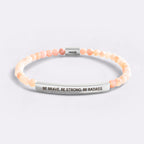Be Brave. Be Strong. Be Badass Beaded Inspire Bracelet