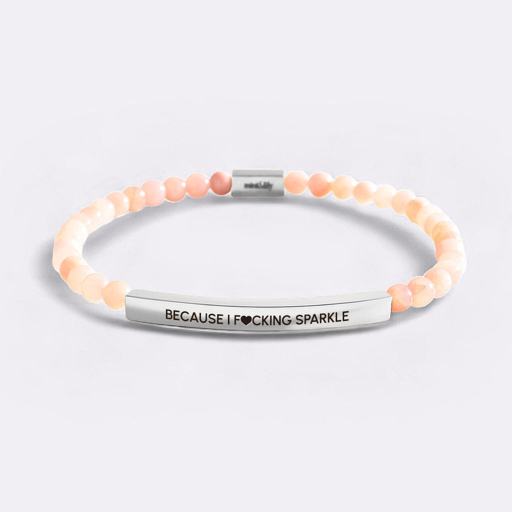 Because I F♥cking Sparkle Beaded Inspire Bracelet