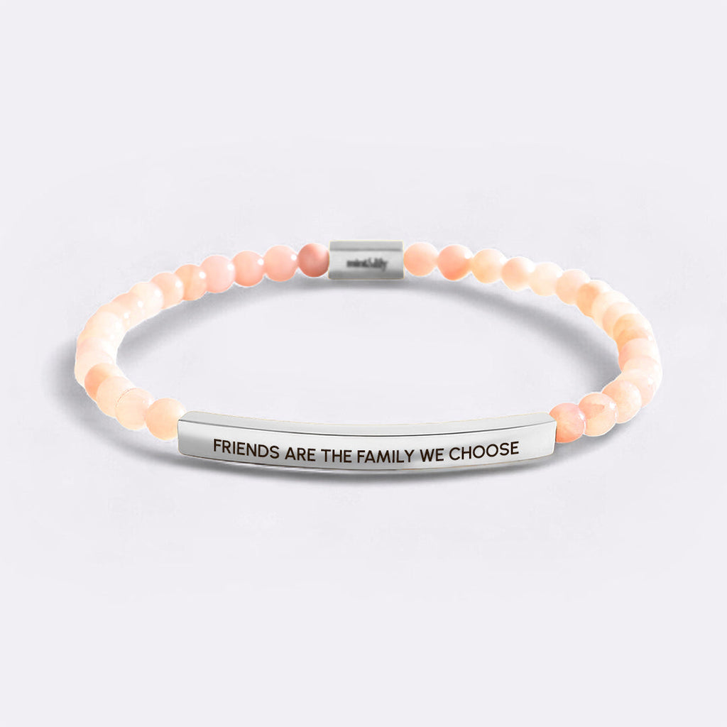 Friends Are The Family We Choose Beaded Inspire Bracelet