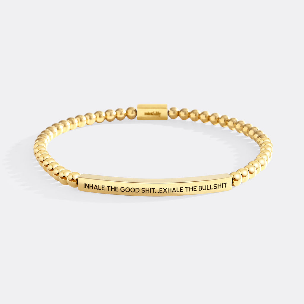 Inhale The Good Shit...Exhale The Bullshit Beaded Inspire Bracelet