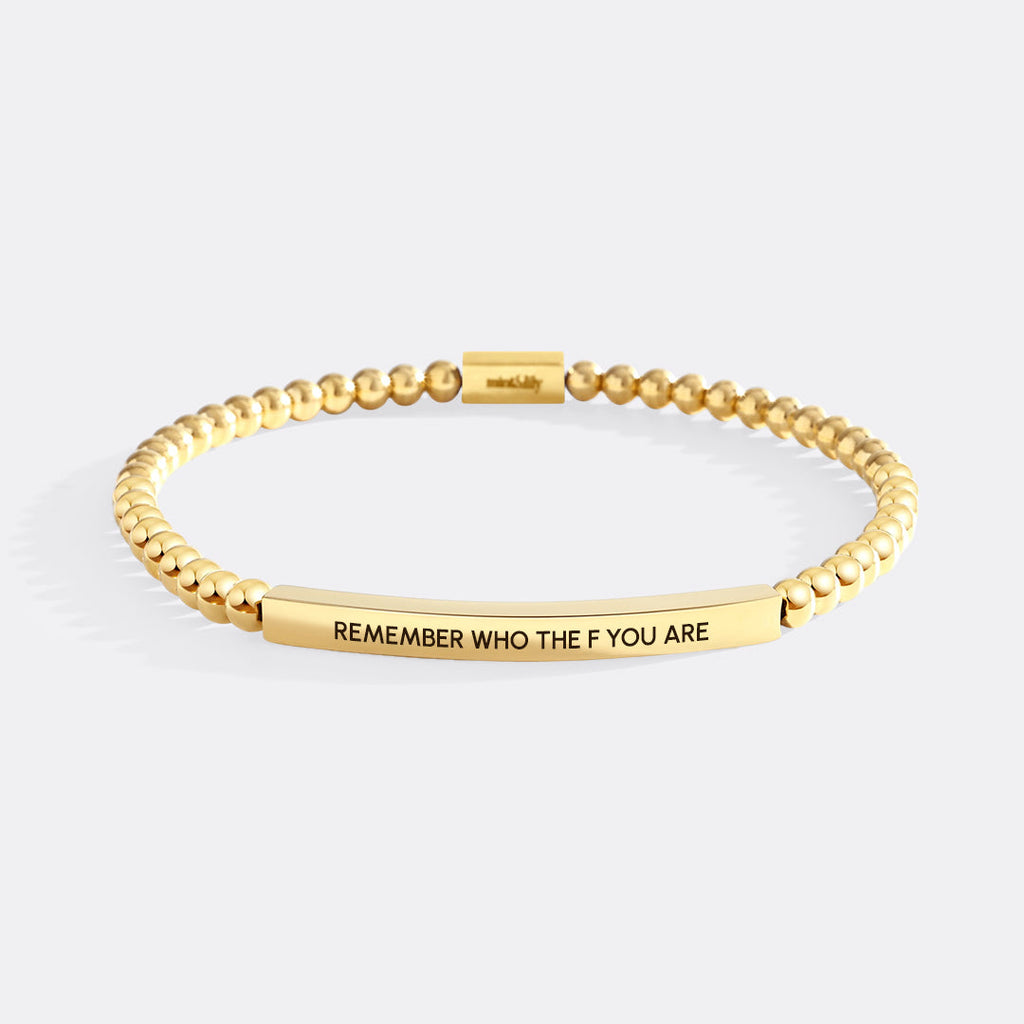 Remember Who The F You Are Beaded Inspire Bracelet