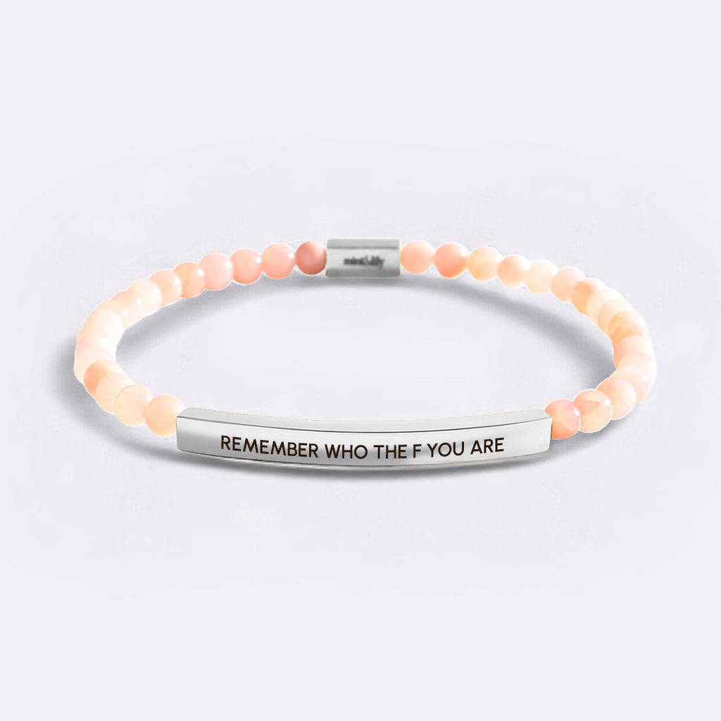 Remember Who The F You Are Beaded Inspire Bracelet