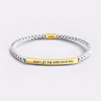 Don't Let The Hard Days Win Beaded Inspire Bracelet